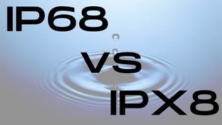 ip68 vs ipx8